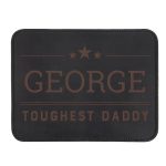 Black leather mousepad with George Toughest Daddy text and stars, engraved with a name